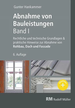 Abbildung von Hankammer | Abnahme von Bauleistungen- 6. A. Band I | 1. Auflage | 2022 | beck-shop.de