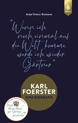 Abbildung von Peters-Reimann | Karl Foerster - Eine Biografie | 1. Auflage | 2022 | beck-shop.de