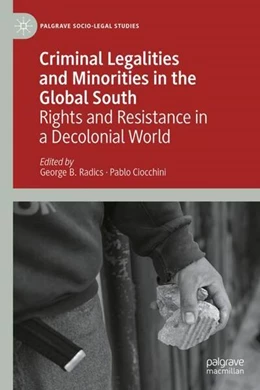 Abbildung von Radics / Ciocchini | Criminal Legalities and Minorities in the Global South | 1. Auflage | 2023 | beck-shop.de