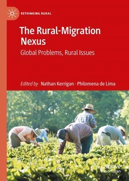 Abbildung von Kerrigan / De Lima | The Rural-Migration Nexus | 1. Auflage | 2023 | beck-shop.de
