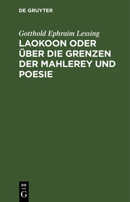 Abbildung von Lessing | Laokoon oder über die Grenzen der Mahlerey und Poesie | 1. Auflage | 1874 | beck-shop.de