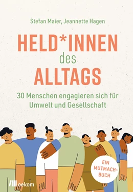 Abbildung von Maier / Hagen | Held*innen des Alltags | 1. Auflage | 2022 | beck-shop.de
