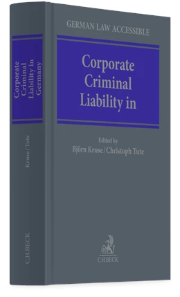 Abbildung von Kruse / Tute | Corporate Criminal Liability in Germany | 1. Auflage | 2025 | beck-shop.de