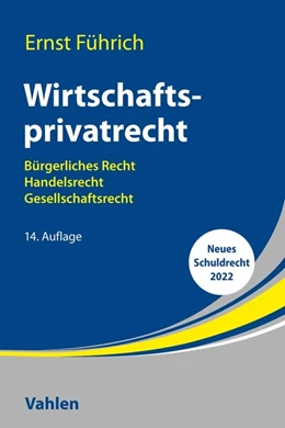 Abbildung von Führich | Wirtschaftsprivatrecht | 14. Auflage | 2022 | beck-shop.de