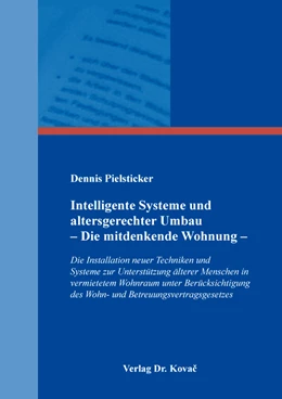 Abbildung von Pielsticker | Intelligente Systeme und altersgerechter Umbau – Die mitdenkende Wohnung – | 1. Auflage | 2022 | 20 | beck-shop.de