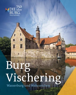 Abbildung von Burg Vischering | 1. Auflage | 2022 | beck-shop.de