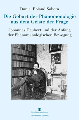 Abbildung von Sobota | Die Geburt der Phänomenologie aus dem Geiste der Frage | 1. Auflage | 2023 | 7 | beck-shop.de