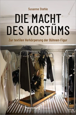 Abbildung von Stehle | Die Macht des Kostüms | 1. Auflage | 2023 | 148 | beck-shop.de