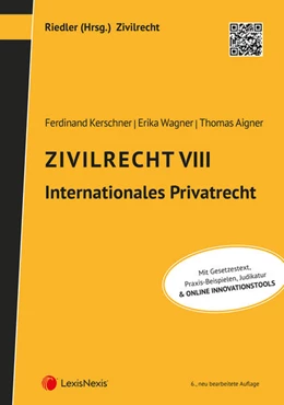 Abbildung von Kerschner / Wagner | Zivilrecht VIII - Internationales Privatrecht | 6. Auflage | 2022 | beck-shop.de