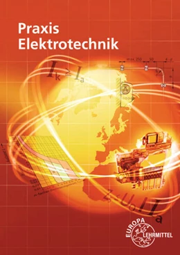 Abbildung von Braukhoff / Feustel | Praxis Elektrotechnik | 16. Auflage | 2022 | beck-shop.de