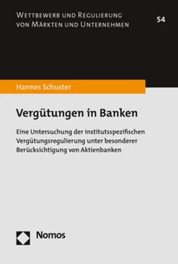 Abbildung von Schuster | Vergütungen in Banken | 1. Auflage | 2022 | 54 | beck-shop.de