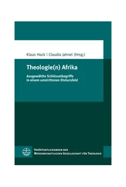 Abbildung von Hock / Jahnel | Theologie(n) Afrika | 1. Auflage | 2022 | beck-shop.de