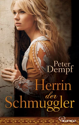 Abbildung von Dempf | Herrin der Schmuggler | 1. Auflage | 2022 | beck-shop.de