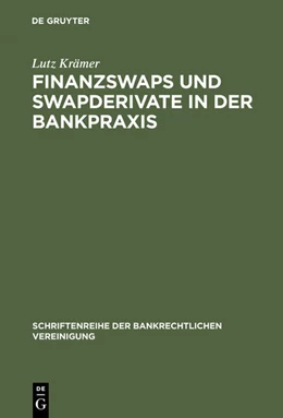 Abbildung von Krämer | Finanzswaps und Swapderivate in der Bankpraxis | 1. Auflage | 1999 | 15 | beck-shop.de