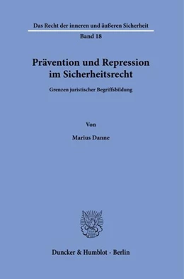 Abbildung von Danne | Prävention und Repression im Sicherheitsrecht. | 1. Auflage | 2022 | beck-shop.de