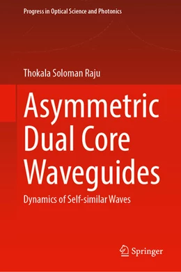 Abbildung von Thokala | Asymmetric Dual Core Waveguides | 1. Auflage | 2023 | beck-shop.de