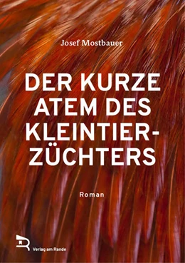 Abbildung von Mostbauer | DER KURZE ATEM DES KLEINTIERZÜCHTERS | 1. Auflage | 2022 | beck-shop.de
