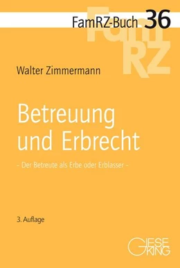 Abbildung von Zimmermann | Betreuung und Erbrecht | 3. Auflage | 2023 | 36 | beck-shop.de