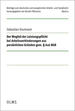 Abbildung von Krumnack | Der Wegfall der Leistungspflicht bei Arbeitsverhinderungen aus persönlichen Gründen gem. § 616 BGB | 1. Auflage | 2022 | beck-shop.de