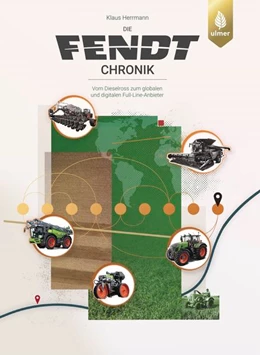 Abbildung von Herrmann | Die Fendt-Chronik | 6. Auflage | 2022 | beck-shop.de