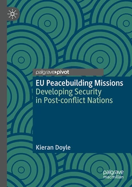 Abbildung von Doyle | EU Peacebuilding Missions | 1. Auflage | 2022 | beck-shop.de