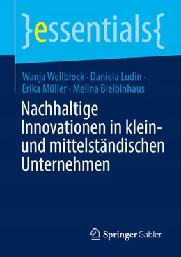 Abbildung von Wellbrock / Ludin | Nachhaltige Innovationen in klein- und mittelständischen Unternehmen | 1. Auflage | 2022 | beck-shop.de