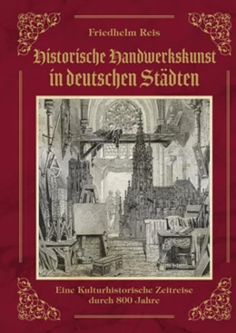 Abbildung von Reis | Die Magie der Hände - Historische Handwerkskunst | 1. Auflage | 2025 | beck-shop.de