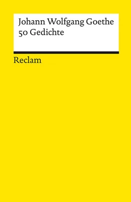 Abbildung von Goethe / Bäuerle | 50 Gedichte | 1. Auflage | 2023 | beck-shop.de