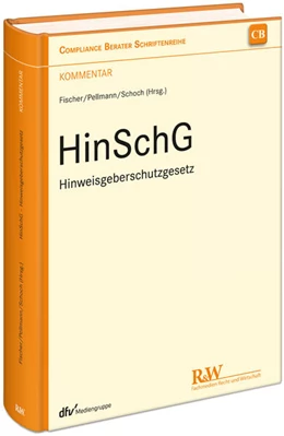 Abbildung von Fischer / Pellmann | HinSchG - Hinweisgeberschutzgesetz | 1. Auflage | 2023 | beck-shop.de