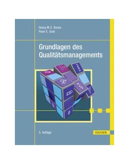 Abbildung von Benes / Groh | Grundlagen des Qualitätsmanagements | 5. Auflage | 2022 | beck-shop.de