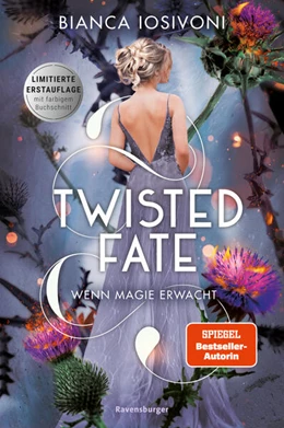 Abbildung von Iosivoni | Twisted Fate, Band 1: Wenn Magie erwacht (Epische Romantasy von SPIEGEL-Bestsellerautorin Bianca Iosivoni) | 1. Auflage | 2023 | beck-shop.de
