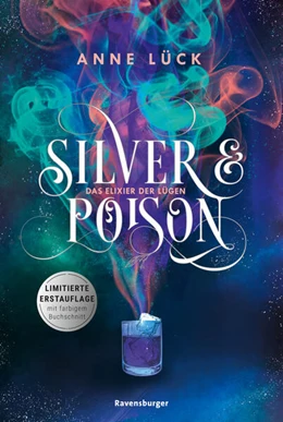 Abbildung von Lück | Silver & Poison, Band 1: Das Elixier der Lügen | 1. Auflage | 2023 | beck-shop.de