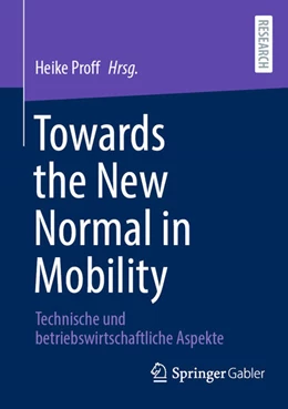 Abbildung von Proff | Towards the New Normal in Mobility | 1. Auflage | 2023 | beck-shop.de