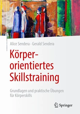Abbildung von Sendera | Körperorientiertes Skillstraining | 1. Auflage | 2023 | beck-shop.de
