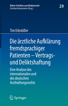 Abbildung von Erbstößer | Die ärztliche Aufklärung fremdsprachiger Patienten – Vertrags- und Deliktshaftung | 1. Auflage | 2022 | 29 | beck-shop.de