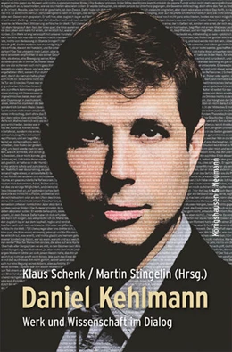 Abbildung von Schenk / Stingelin | Daniel Kehlmann | 1. Auflage | 2023 | beck-shop.de