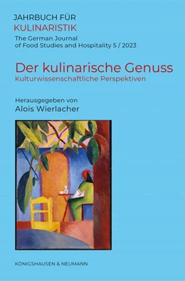 Abbildung von Wierlacher / Spiekermann | Der kulinarische Genuss | 1. Auflage | 2024 | 5 | beck-shop.de