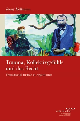 Abbildung von Hellmann | Trauma, Kollektivgefühle und das Recht | 1. Auflage | 2022 | beck-shop.de
