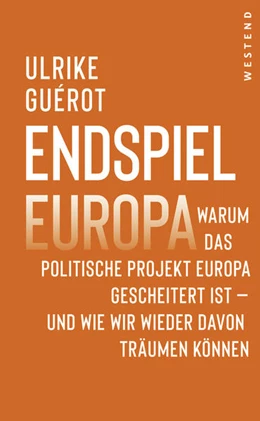 Abbildung von Guérot / Ritz | Endspiel Europa | 1. Auflage | 2022 | beck-shop.de