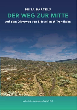 Abbildung von Bartels | Der Weg zur Mitte | 1. Auflage | 2022 | beck-shop.de