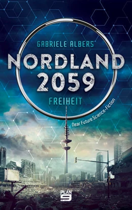 Abbildung von Albers | Nordland 2059 - Freiheit | 2. Auflage | 2023 | beck-shop.de