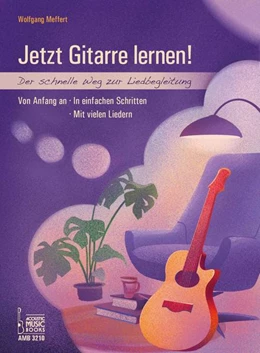 Abbildung von Meffert | Jetzt Gitarre lernen! | 1. Auflage | 2022 | beck-shop.de
