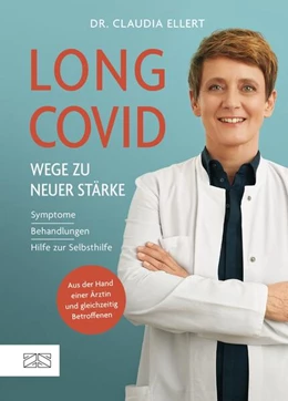 Abbildung von Ellert | Long Covid - Wege zu neuer Stärke | 1. Auflage | 2022 | beck-shop.de