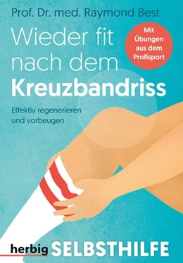 Abbildung von Best | Wieder fit nach dem Kreuzbandriss | 1. Auflage | 2022 | beck-shop.de
