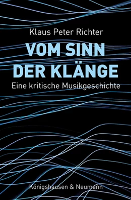Abbildung von Richter | Vom Sinn der Klänge | 1. Auflage | 2023 | beck-shop.de