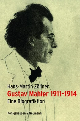 Abbildung von Zöllner | Gustav Mahler 1911–1914 | 1. Auflage | 2023 | beck-shop.de