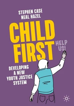 Abbildung von Case / Hazel | Child First | 1. Auflage | 2023 | beck-shop.de