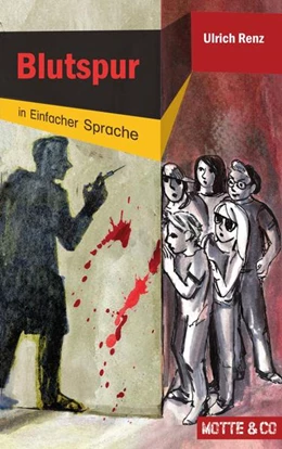 Abbildung von Renz | Motte und Co Band 3: Blutspur - Sonderausgabe in Einfacher Sprache | 1. Auflage | 2022 | beck-shop.de