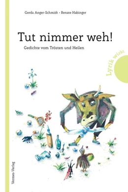 Abbildung von Anger-Schmidt | Tut nimmer weh! | 1. Auflage | 2022 | beck-shop.de