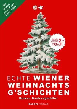 Abbildung von Danksagmüller | Echte Wiener Weihnachtsg`schichten | 1. Auflage | 2022 | beck-shop.de